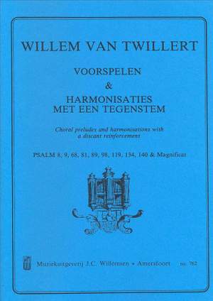 Willem van Twillert: Voorspelen & Harmonisaties