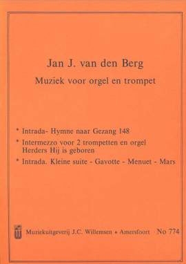 Jan J. van den Berg: Muziek Voor Orgel & Trompet