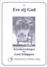 L. Schippers: Ere Zij God Kerstbewerkingen