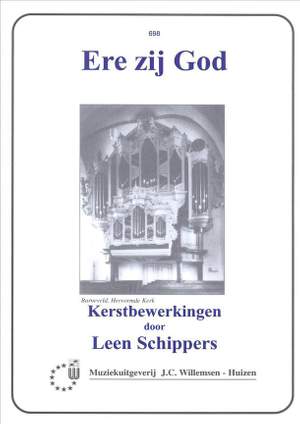 L. Schippers: Ere Zij God Kerstbewerkingen