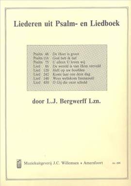 L.J. Bergwerff: Liederen Uit Psalm & Liedboek