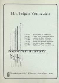 H van Telgen-Vermeulen: Lied 124,421,409,400,210,177,480