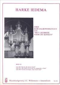 Harke Iedema: 3 Koraalbewerkingen Uit Liedboek Voor De Kerken 3