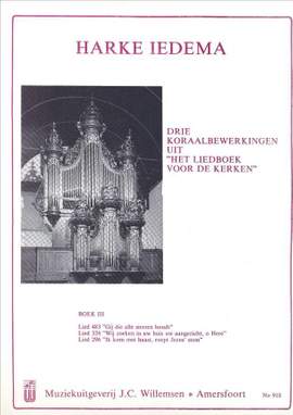 Harke Iedema: 3 Koraalbewerkingen Uit Liedboek Voor De Kerken 3