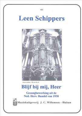 L. Schippers: Blijf Bij Mij Heer