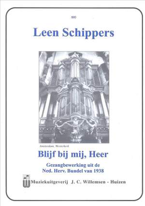 L. Schippers: Blijf Bij Mij Heer