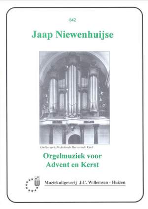 Jaap Niewenhuijse: Orgelmuziek Voor Advent & Kerst