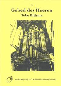 T. Bijlsma: Gebed Des Heeren