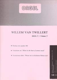 Willem van Twillert: Orgelwerken 5 Variaties over Psalm 140