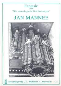 J. Mannee: Fantasie over Wie Maar de Goede God Laat Zorgen