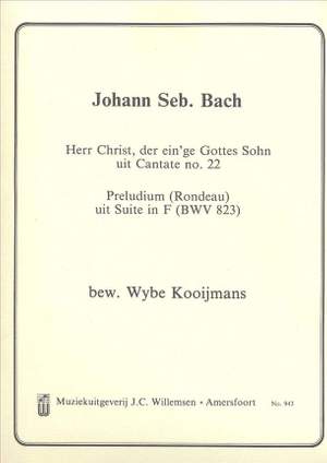 Johann Sebastian Bach: Herr Christ Der Einge Gottes Sohn
