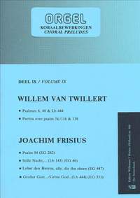 Willem van Twillert: Orgelwerken 9 Psalm 6 48 Partita