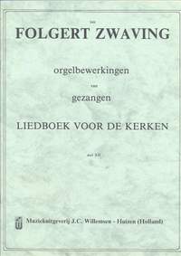 F.G. Zwaving: Orgelbewerkingen van Gezangen 12
