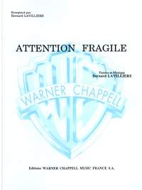 Bernard Lavilliers: Attention Fragile