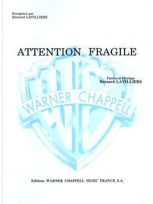 Bernard Lavilliers: Attention Fragile