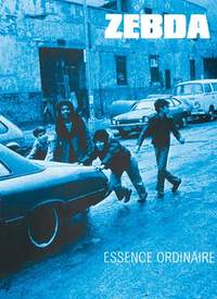 Zebda: Essence Ordinaire
