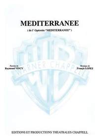 Francis Lopez: Méditerranée (De l'opérette Méditerranée)