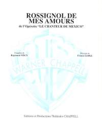 Francis Lopez: Rossignol de mes Amours