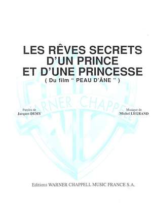 Michel Legrand: Les Rêves Secrets D'un Prince et D'une Princesse