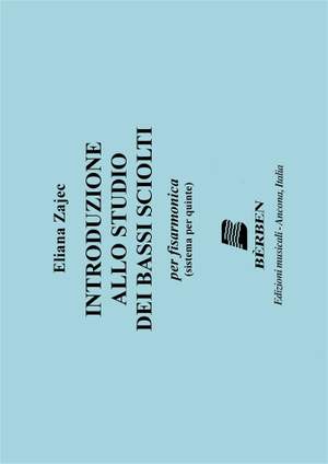Eliana Zajec: Introduzione Allo Studio Dei Bassi Sciolti