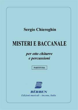 S. Chiereghin: Misteri E Baccanale Per 8 Chit. E Percuss.
