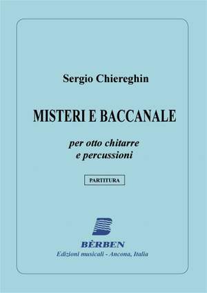 S. Chiereghin: Misteri E Baccanale Per 8 Chit. E Percuss.
