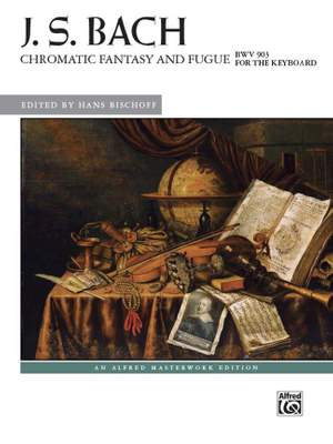 Johann Sebastian Bach: Chromatic Fantasy and Fugue, BWV 903