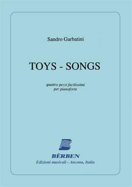Sandro Garbatini: Toys-Songs
