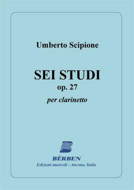 Scipione: 6 Studi Op. 27 Per Clarinetto