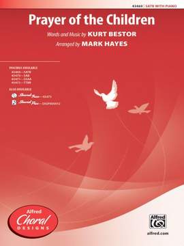 Kurt Bestor: Prayer Of The Children SATB