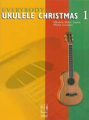 Everybody's Ukulele Christmas - Book 1