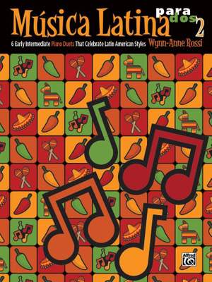 Wynn-Anne Rossi: Música Latina para Dos, Book 2