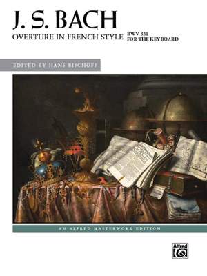 Johann Sebastian Bach: Overture in French Style, BWV 831