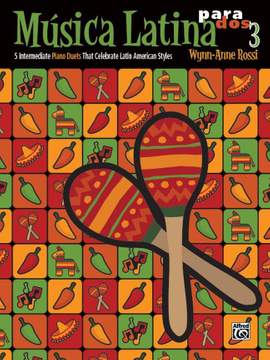 Wynn-Anne Rossi: Música Latina para Dos, Book 3