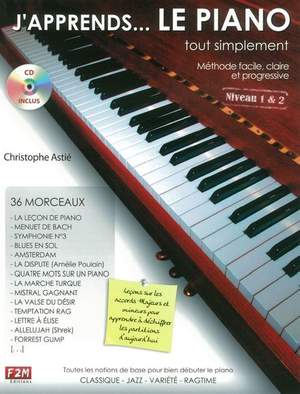 Christophe Astié: J'apprends le Piano... tout simplement Vol 1