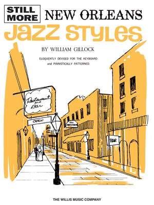 William Gillock: Still More New Orleans Jazz Styles