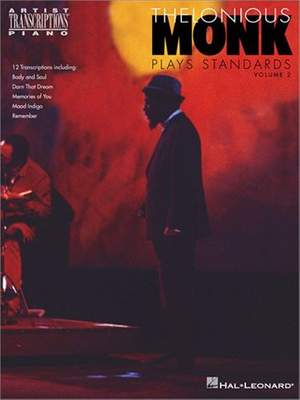 Thelonious Monk Plays Standards - Volume 2