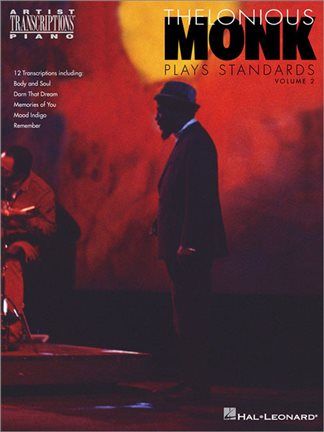 Thelonious Monk Plays Standards - Volume 2