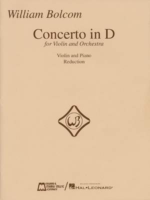 William Bolcom: Concerto in D for Violin and Orchestra