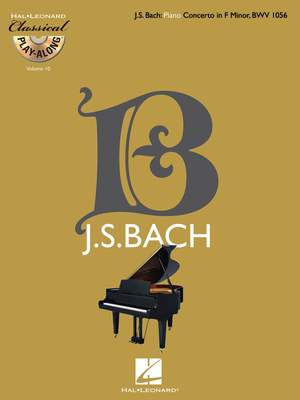 Johann Sebastian Bach: Piano Concerto in F Minor, BWV 1056