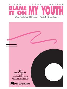 Edward Heyman_Oscar Levant: Blame It on My Youth
