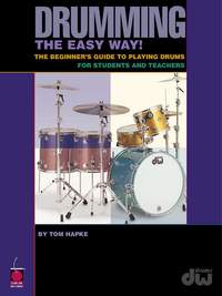 Tom Hapke: Drumming the Easy Way!
