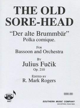 Julius Fucik: The Old Sorehead (Der Alte Brummbar)
