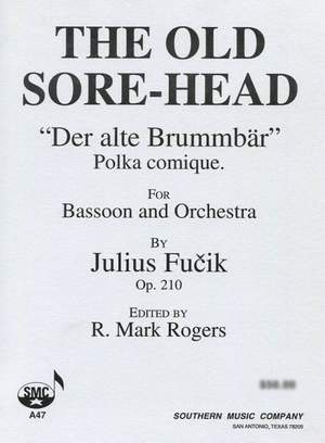 Julius Fucik: The Old Sorehead (Der Alte Brummbar)