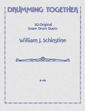 William J. Schinstine: Drumming Together (Thirty 30 Original Duets)