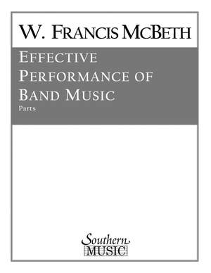 W. Francis McBeth: Effective Performance of Band Music