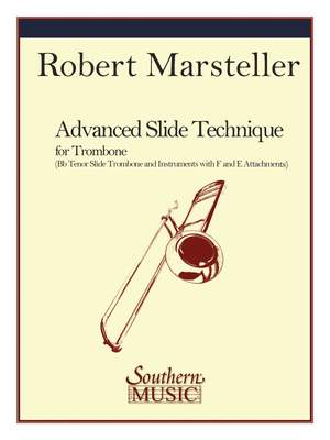 Robert Marsteller: Advanced Slide Technique