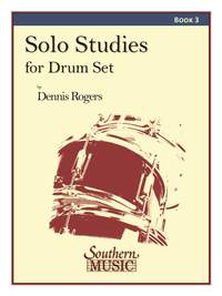 Dennis Rogers: Solo Studies for Drum Set, Book 3