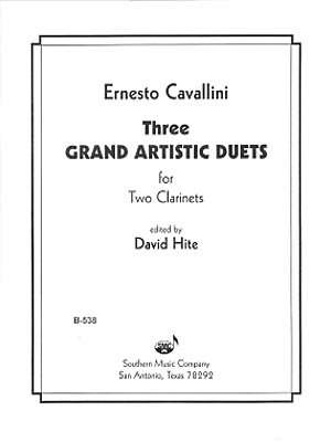 Ernesto Cavallini: Three Grand Artistic Duets