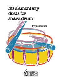 Joe Maroni: Fifty Elementary Duets For Snare Drum